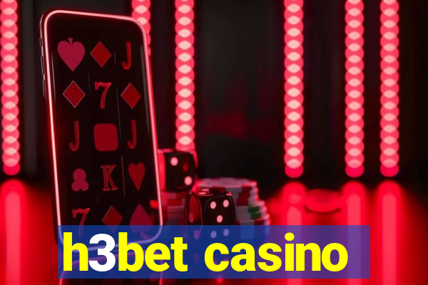 h3bet casino